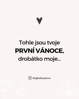 Pro všechny, kdo letos drží v náručí svůj největší vánoční dárek… 💕🎁 První Vánoce s miminkem jsou směsí něhy, dojetí a...