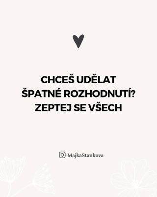 Každý má názor. Máma, Tchyně, kamarádka, internet, paní na hřišti… A ty pak stojíš uprostřed toho hluku a přestáváš slyšet...